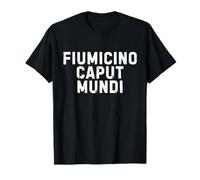 Fiumicino Caput Mundi Città Simpatica Uomo Donna Bambino T-Shirt
