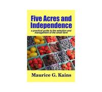 Five Acres And Independence
