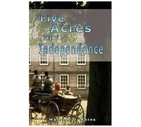 Five Acres And Independence