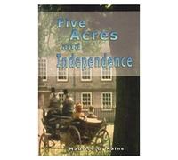 Five Acres And Independence