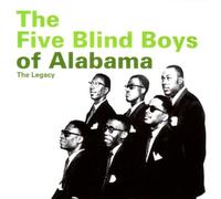 Five Blind Boys of Alabama - Legacy