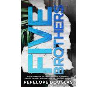 Five Brothers (Edition française): Par l'autrice best-seller de dark romance soft