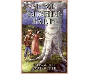 Five Bushel Farm (Sally (Bethlehem Books)) by Elizabeth Jane Coatsworth (2004-09-01)