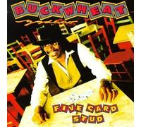 Five Card Stud by Buckwheat Zydeco (1994-08-09) [Import]