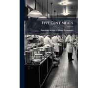 Five Cent Meals