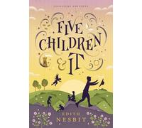 Five Children and It (Children's Signature Editions)