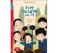 Five children and it + downlodable multimedia