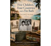 Five Children, Four Countries and a Tin Bath: A Memoir