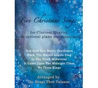 Five Christmas Songs for Clarinet Quartet