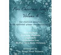 Five Christmas Songs for Clarinet Quartet - Volume 4