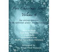 Five Christmas Songs for String Quartet - Volume 4