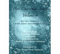 Five Christmas Songs for two Clarinets - Volume 4: clarinet duets