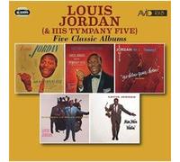 Five Classic Albums : Louis Jordan & His Tympany Five