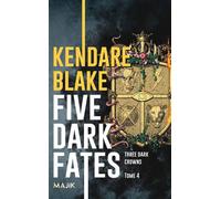Five Dark Fates Three drak crowns tome 4 - Hermine Hémon - Leha Eds - Poche - Roman