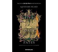 Five dark fates Unir les reines. Anéantir la couronne - Kendare Blake - Leha Eds - broché - Roman adolescent