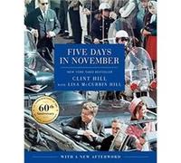 Five Days in November by Lisa McCubbin Hill Lisa McCubbin Hill (Auteur)