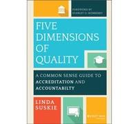 Five Dimensions of Quality by Linda Towson University Suskie Linda Suskie (Auteur)
