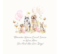 Five Dollar Shake - Happy Birthday - Remember, Woman Cannot Survive on Wine Alone... - 16 x 16 cm