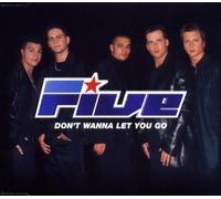 Five - Dont Wanna Let You G [Import]