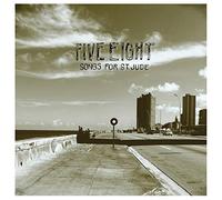 Five Eight - Songs for St. Jude