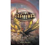 Five Elements 3 FIVE ELEMENTS #3: THE CRIMSON SERPENT - [Livre en VO] Dan Jolley (Auteur)