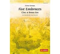 Five Embraces / Score + Parties