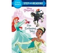 Five Enchanting Tales Disney Princess by Various & Illustrated by Rh Disney Various Illustrated by Rh Disney (Auteur)