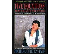 Five Equations That Changed the World Michael Guillen (Auteur)