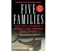 Five Families: The Rise, Decline, And Resurgence of America's Most Powerful Mafia Empires