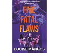 Five Fatal Flaws: A Psychological Whodunnit with a #MeToo Thread