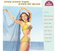 Five Foot Two Eyes of Blue