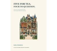 Five for Tea. Four to Question.