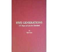 Five Generations: 175 Years of Love for Cleveland