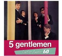 Five Gentlemen - Tendres Annees 60 [Import]