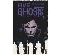 Five Ghosts - Tome 01 Frank J. Barbiere (Auteur), Chris Mooneyham (Dessinateur)