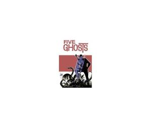 Five Ghosts Volume 2: Lost Coastlines