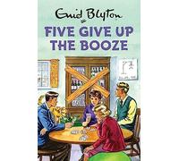 Five Give Up the Booze
