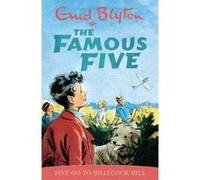 Five Go to Billycock Hill Blyton, Enid (Auteur)
