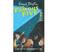 Five Go to Smuggler's Top: Famous Five 4
