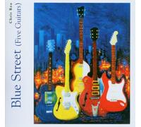 Five Guitars - Blue Street [Import]