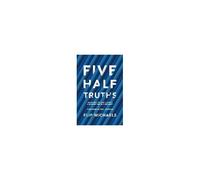 Five Half-Truths