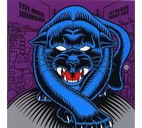 Five Horse Johnson - Fat Black Pussycat [Import]