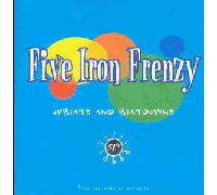 Five Iron Frenzy - Upbeats & Beatdowns
