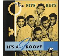 Five Keys - It's A Groove