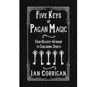 Five Keys Of Pagan Magic
