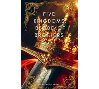 FIVE KINGDOMS: BLOOD OF BROTHERS