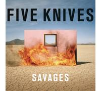 Five Knives - Savages