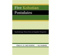 Five Kohutian Postulates by Sally McMahon Sally McMahon (Auteur)