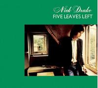 Five Leaves Left [Digipak] by Nick Drake [Audio CD] NEUF