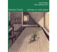 Five Leaves Left (Echoes on Solo Piano)